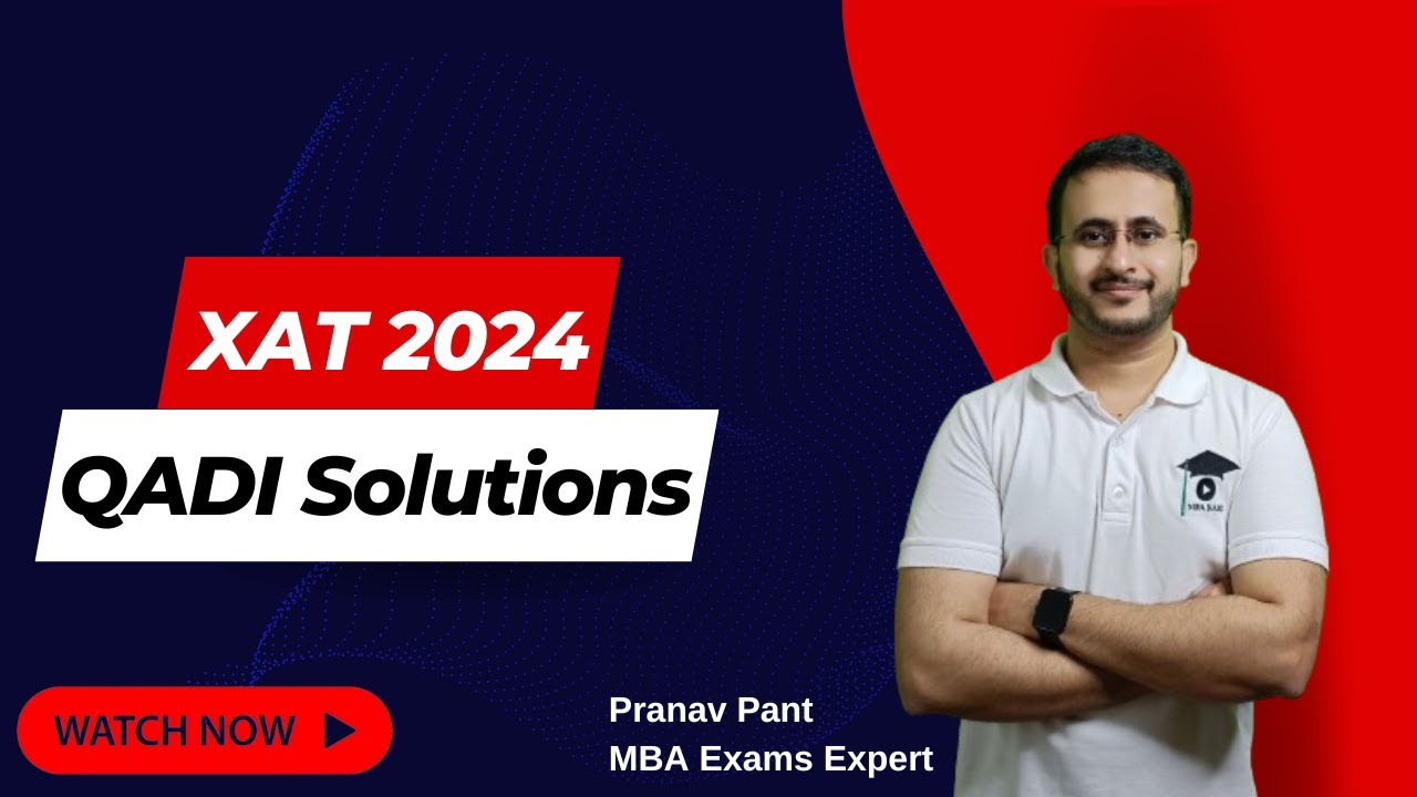 XAT 2024 QADI Solutions | Best Solutions to XAT 2024 Paper | MBA Karo