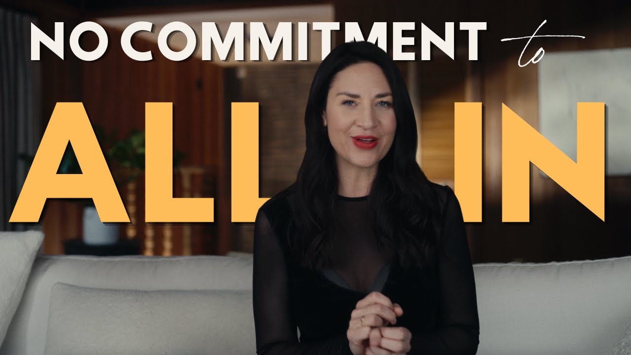 No Commitment to ALL IN (Manifest Your Greatest Love)