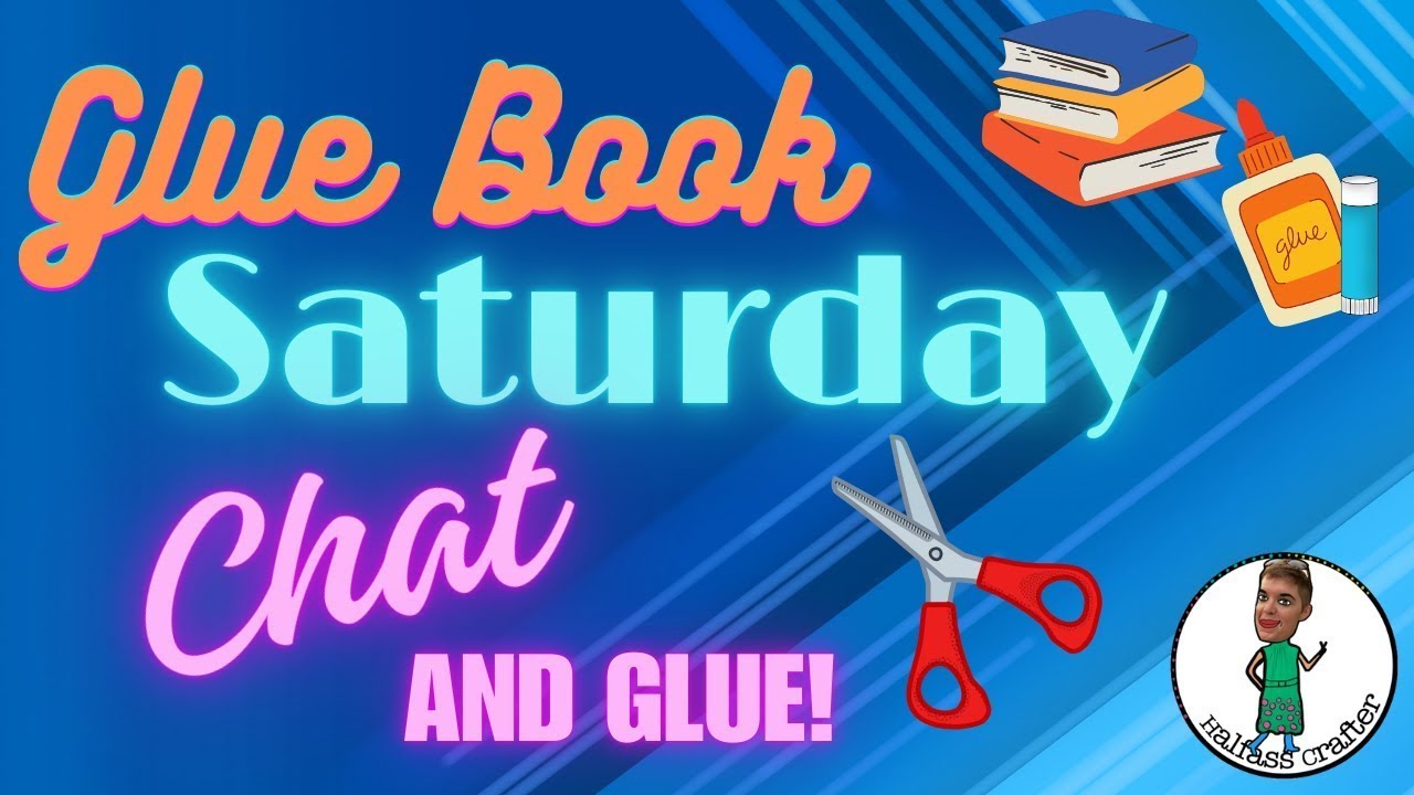 YAAAAAAY YAAAAAY! 🎆 🎇  #gluebook SATURDAY! 🌈