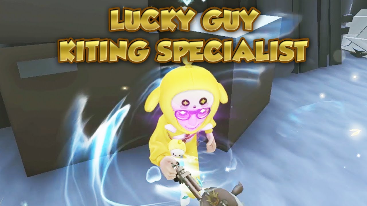 Lucky Guy Kiting Specialist | Identity V |第五人格 | 제5인격 | アイデンティティV