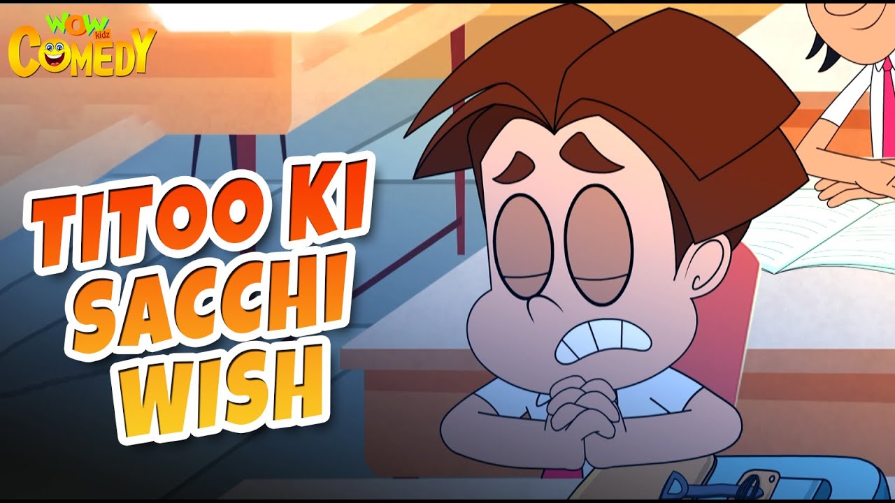 Titoo Ki Sacchi Wish | Titoo Funny Cartoon | S01E03 | Hindi Cartoon for Kids #titoo