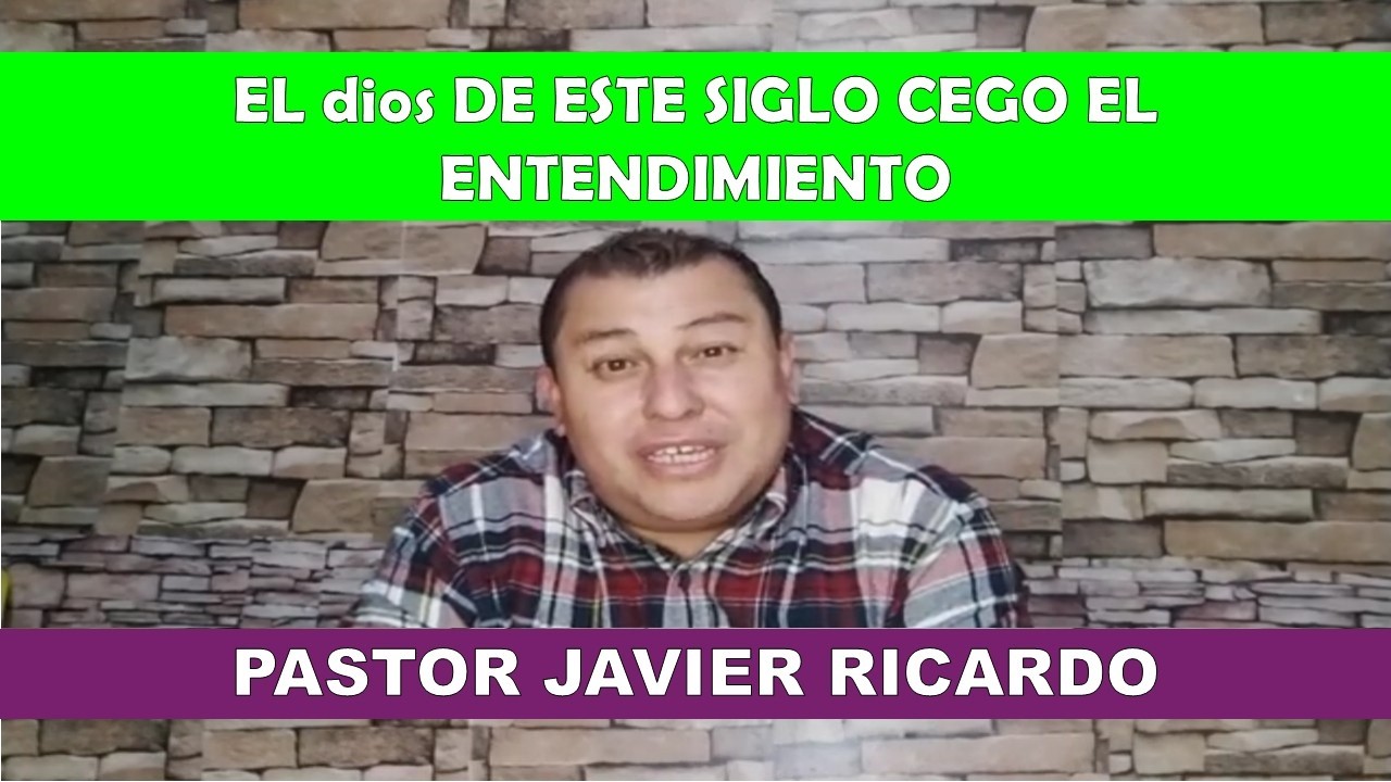 el dios DE ESTE SIGLO CEGO EL ENTENDIMIENTO 
