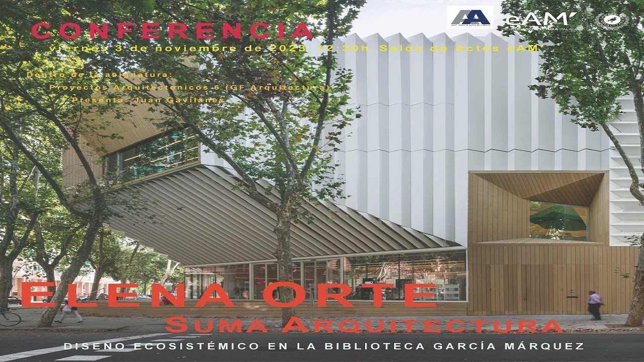 Conferencia SUMA ARQUITECTURA, Elena Orte