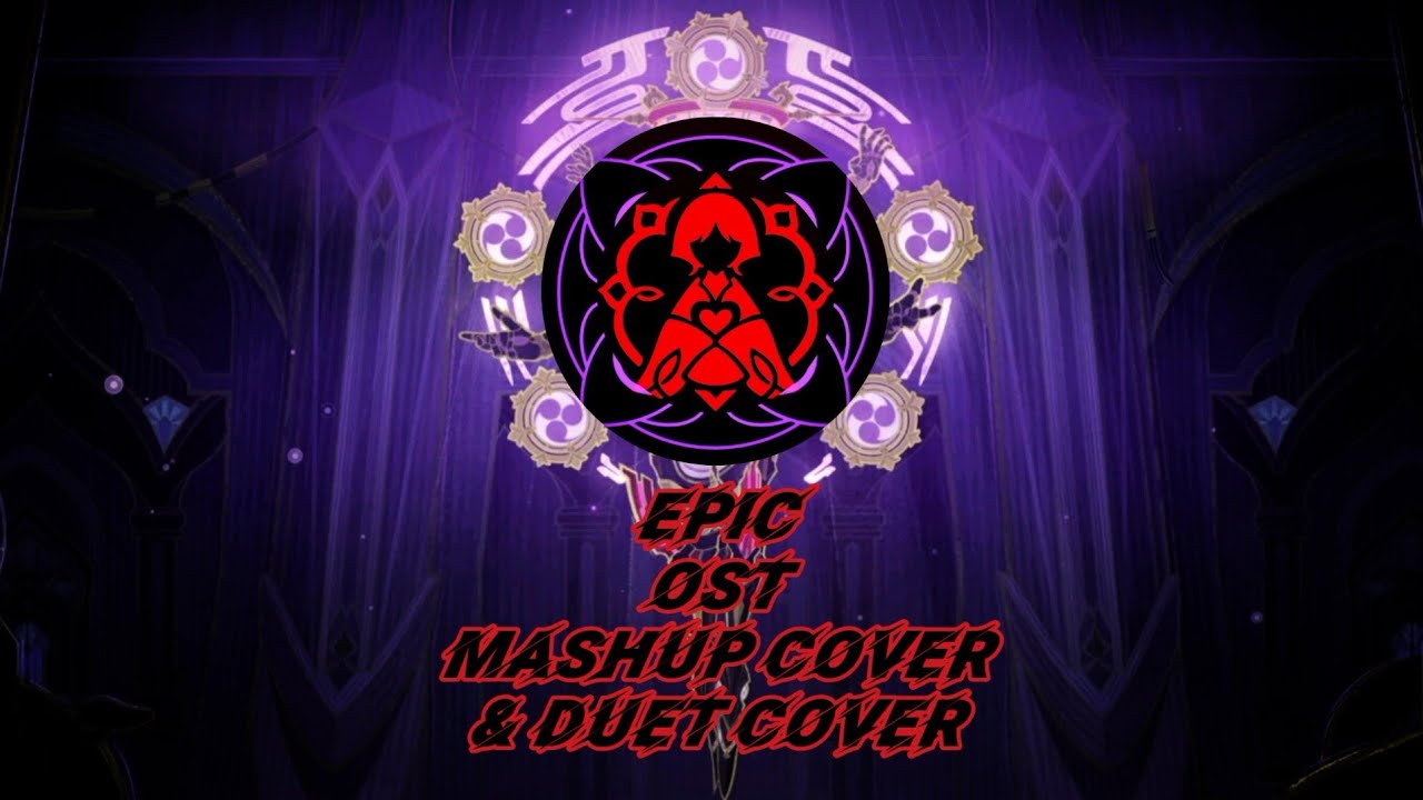 Polumnia Omnia [三千娑界の御詠歌] [Genshin/原神] Epic Mixshup Cover OST☆ Shouki no Kami The Prodigal ☆