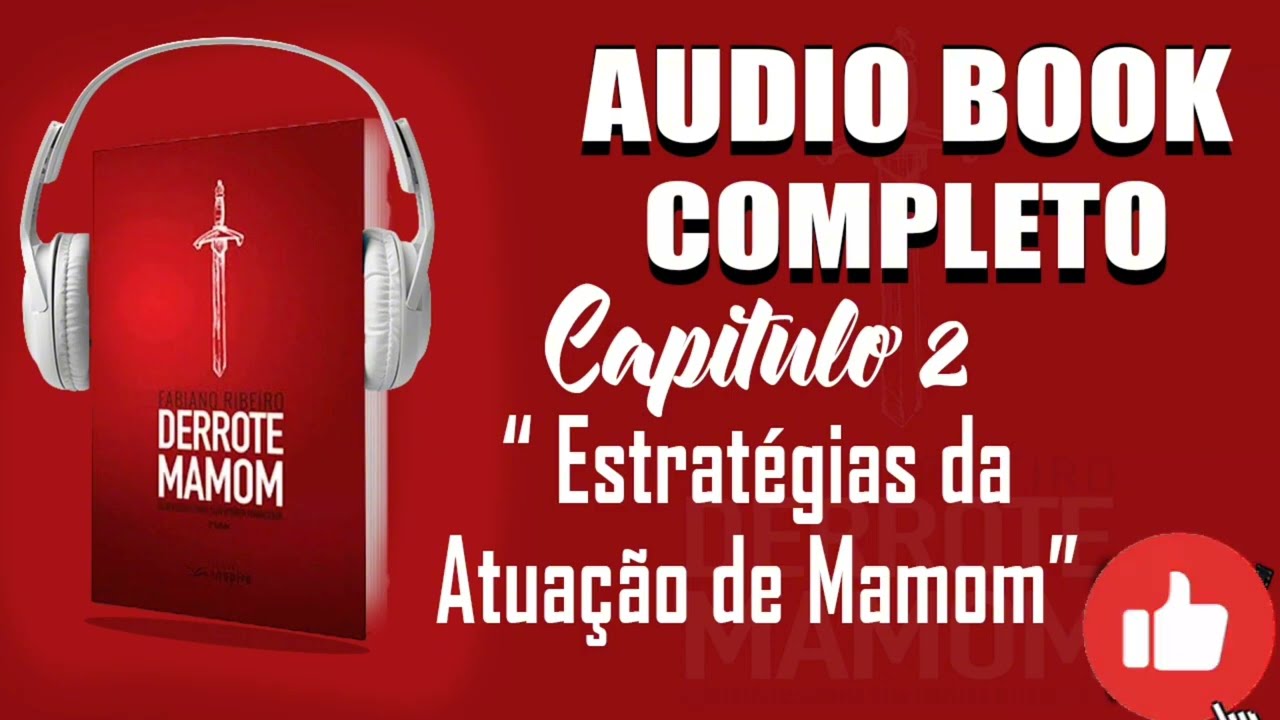 DERROTE MAMOM - FABIANO RIBEIRO (AUDIOLIVRO CAPÍTULO 2) #DERROTEMAMOM #AUDIOBOOK #flp #motivacional 