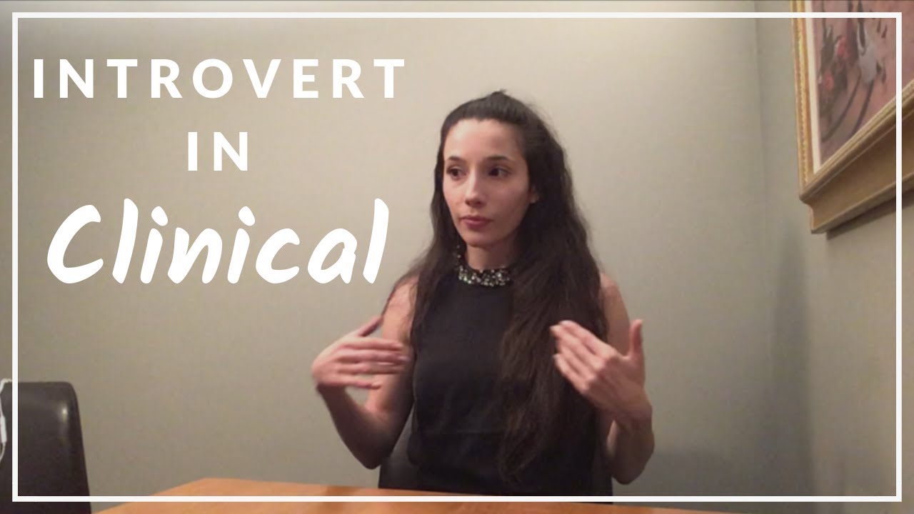 CLINICAL as an introvert