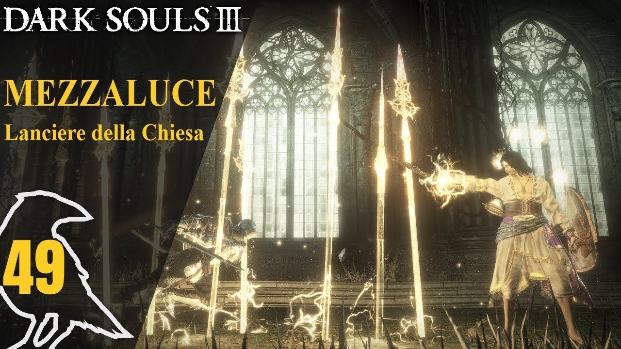 DARK SOULS III / 49 / Mezzaluce, Lanciere della Chiesa