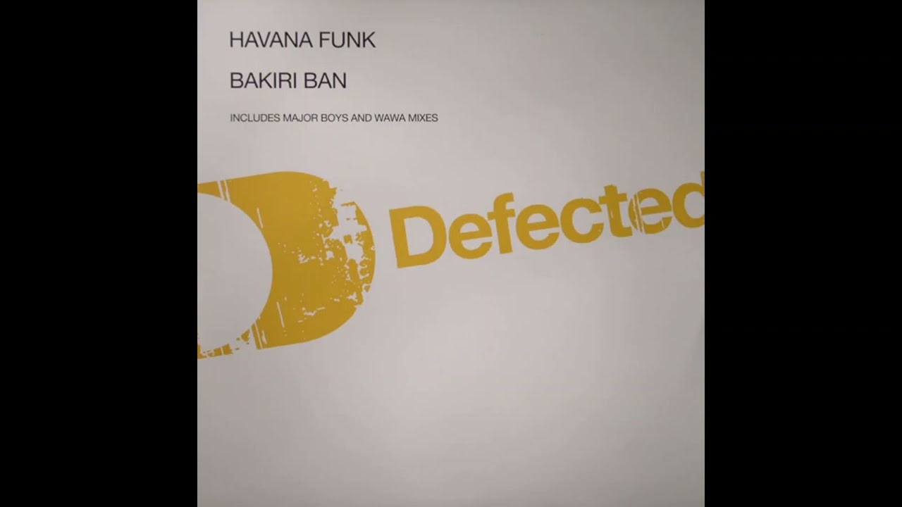 Havana Funk - Bakiri Ban (Major Boys Mix)