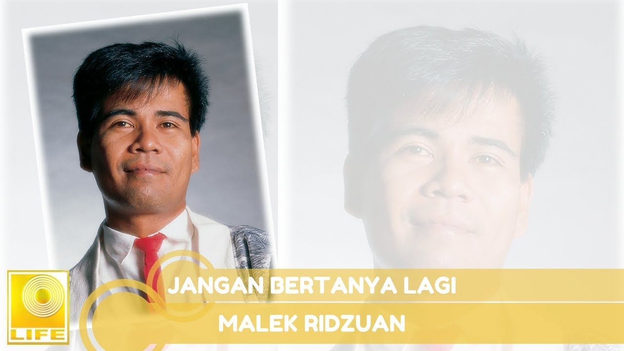 Malek Ridzuan - Jangan Bertanya Lagi (Official Audio)