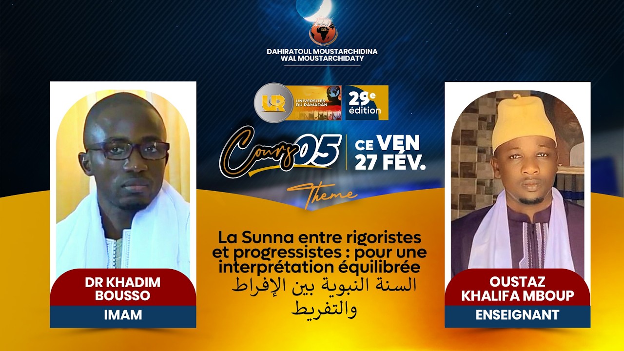 [🔴Direct] UR 2026 - La Sunna entre rigoristes et progressistes : pour une interprétation équilibrée