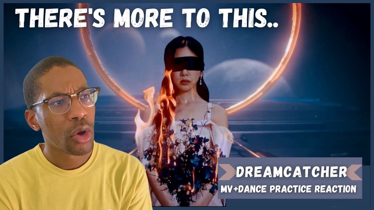 Dreamcatcher(드림캐쳐) 'Odd Eye' MV+Dance Practice REACTION | Visually striking!
