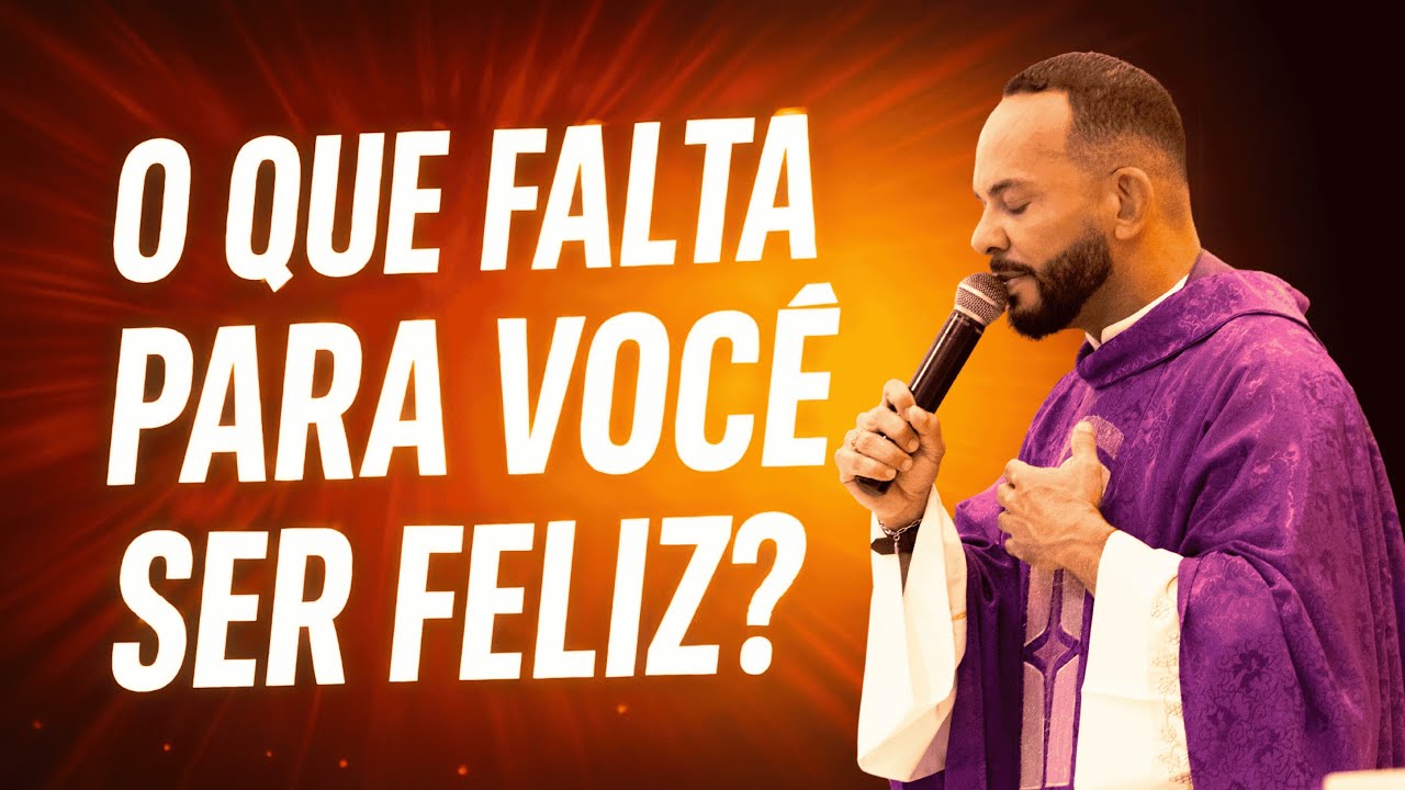 Homília Diária - O que VOCÊ PRECISA SABER sobre a FELICIDADE