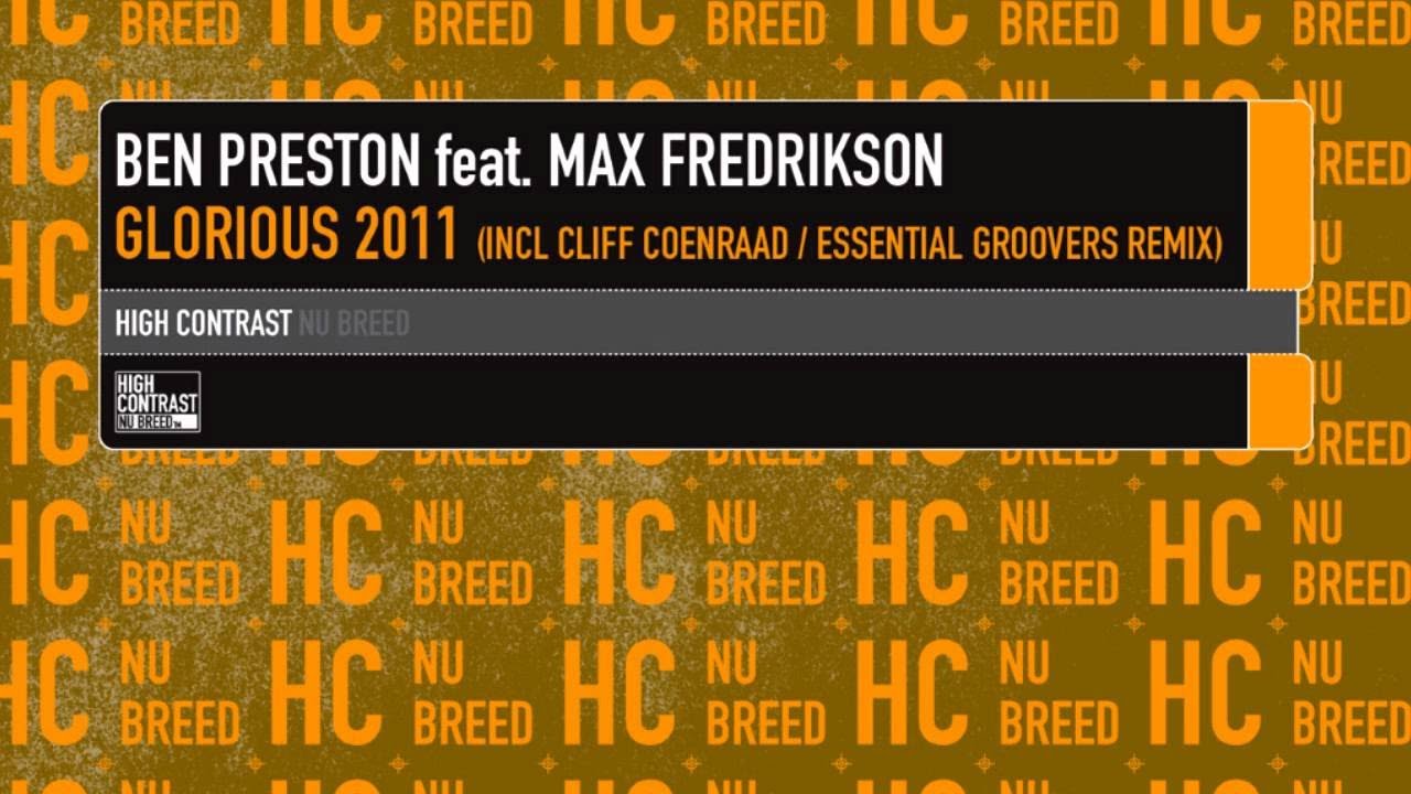 Ben Preston feat Max Fredrikson - Glorious 2011(Original)