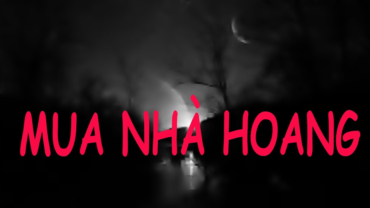 TẬP 615. MUA NH&Agrave; HOANG