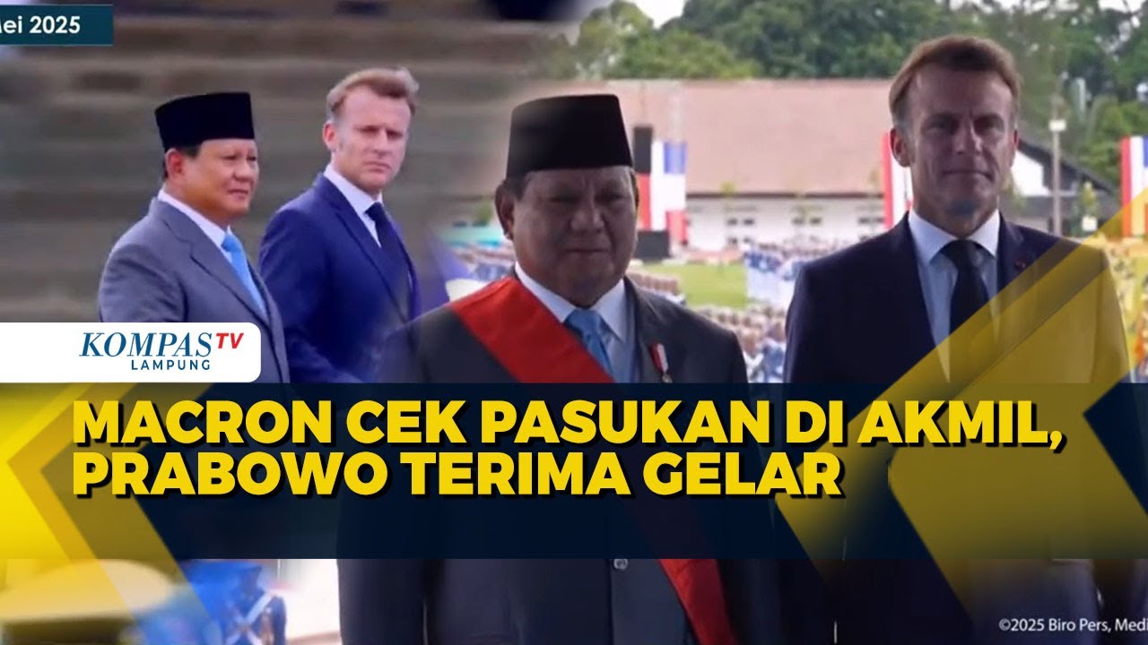 Upacara Penyambutan Presiden Macron di Akmil Magelang: Periksa Pasukan-Prabowo Terima Gelar