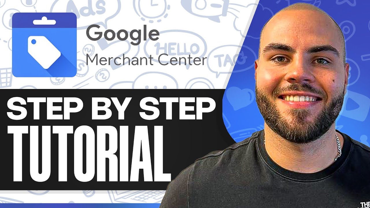Google Merchant Center Setup Tutorial 2026 (Step-by-Step)