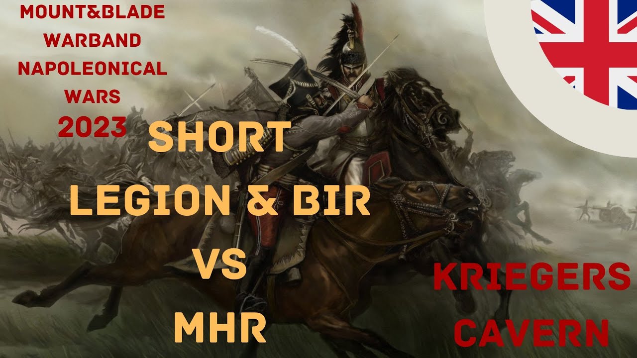 [Short][Cav] LEGION & BIR vs MHR Nr.10 