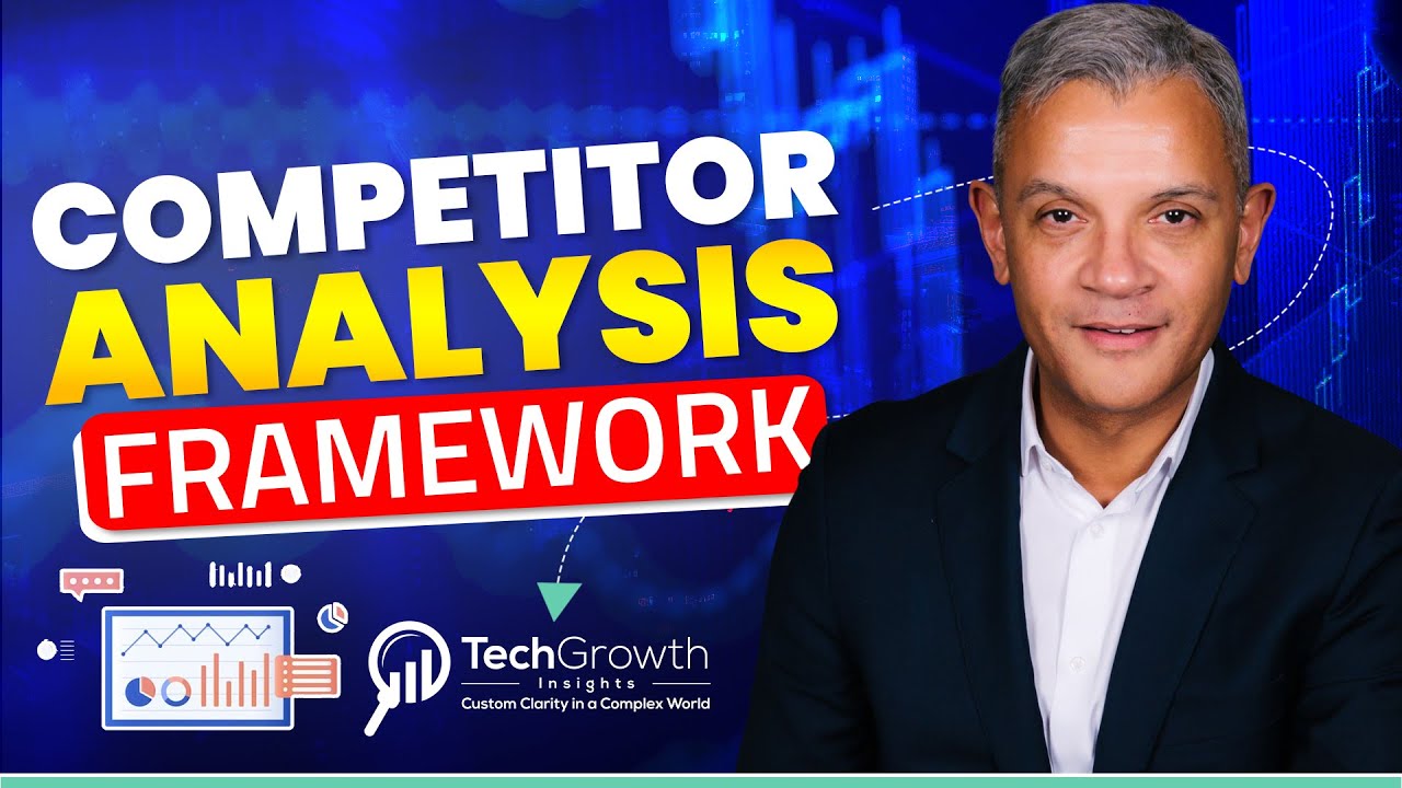Competitor Analysis Framework | B2B Marketing Strategy for Technology Company | TechGrowth Insights
