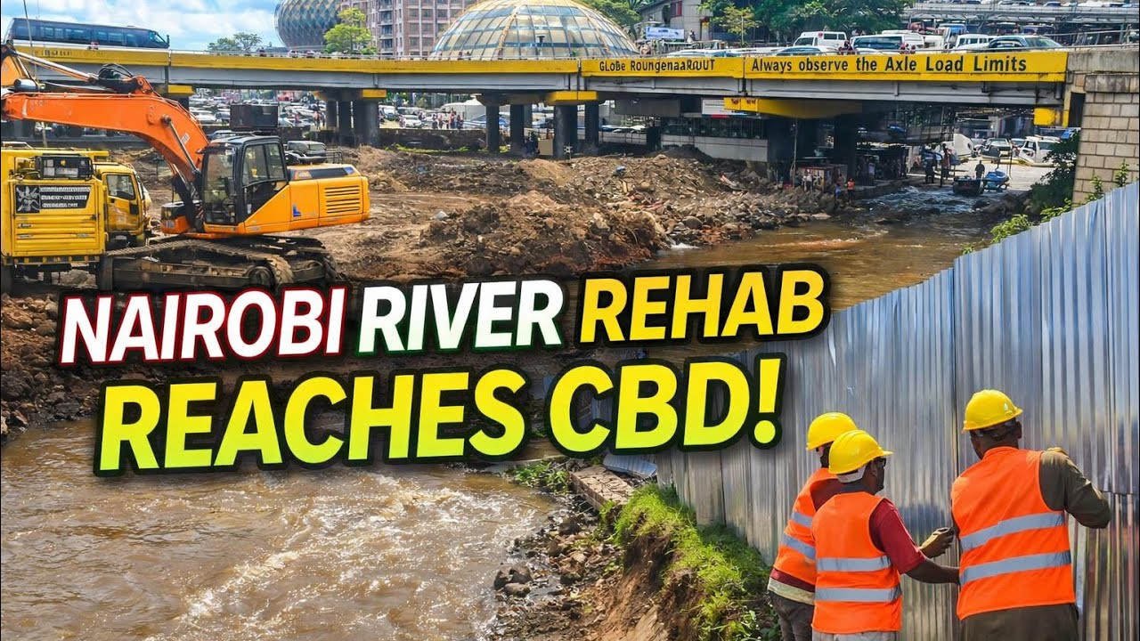 Huge Changes in Nairobi CBD! Nairobi River Regeneration Reaches Globe Roundabout