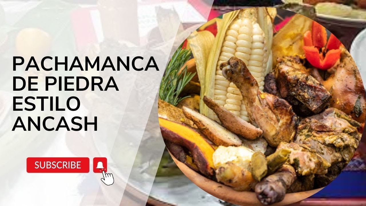 Pachamanca de Piedra Estilo Ancash: Tradición y Sabor Andino