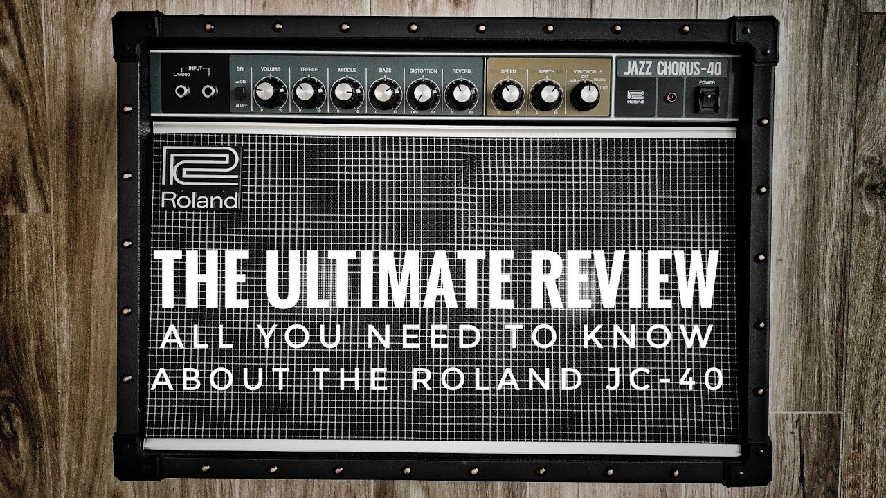 Roland JC-40 Jazz Chorus Ultimate Review: all you need to know about this amp...and more!
