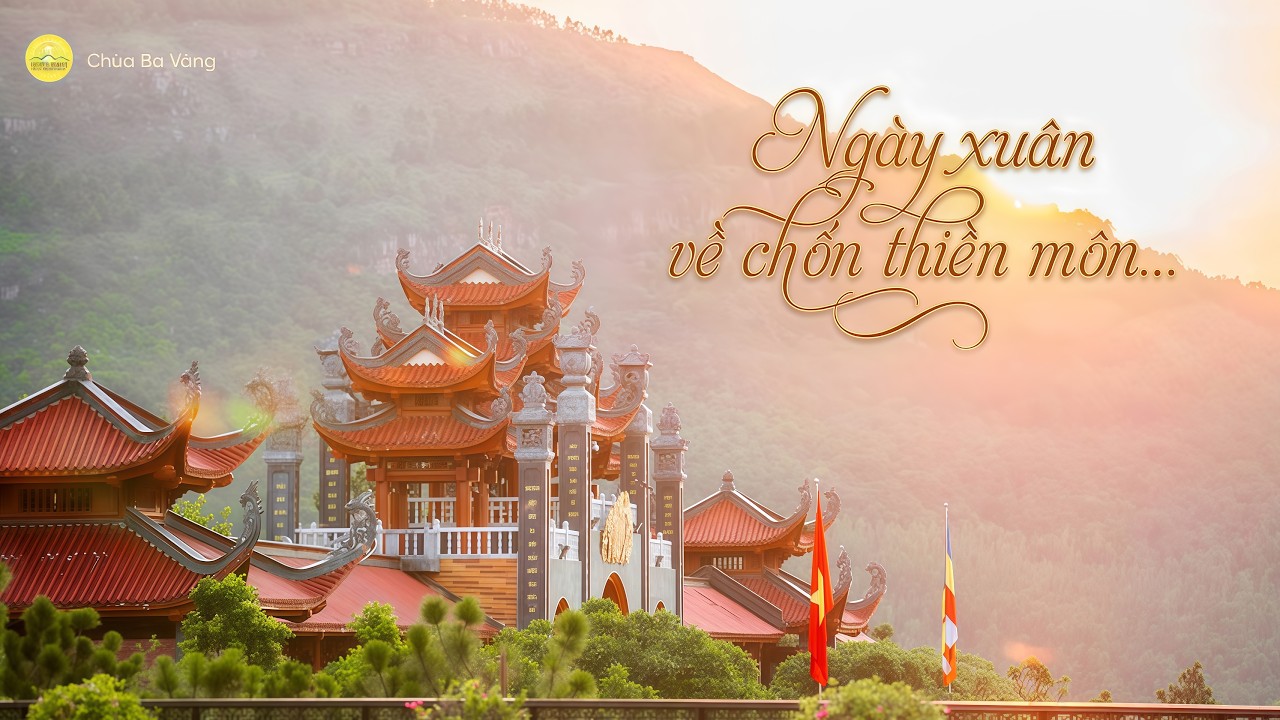 Chùa Ba Vàng - Nơi tâm hồn tĩnh lặng giữa bốn mùa thay lá