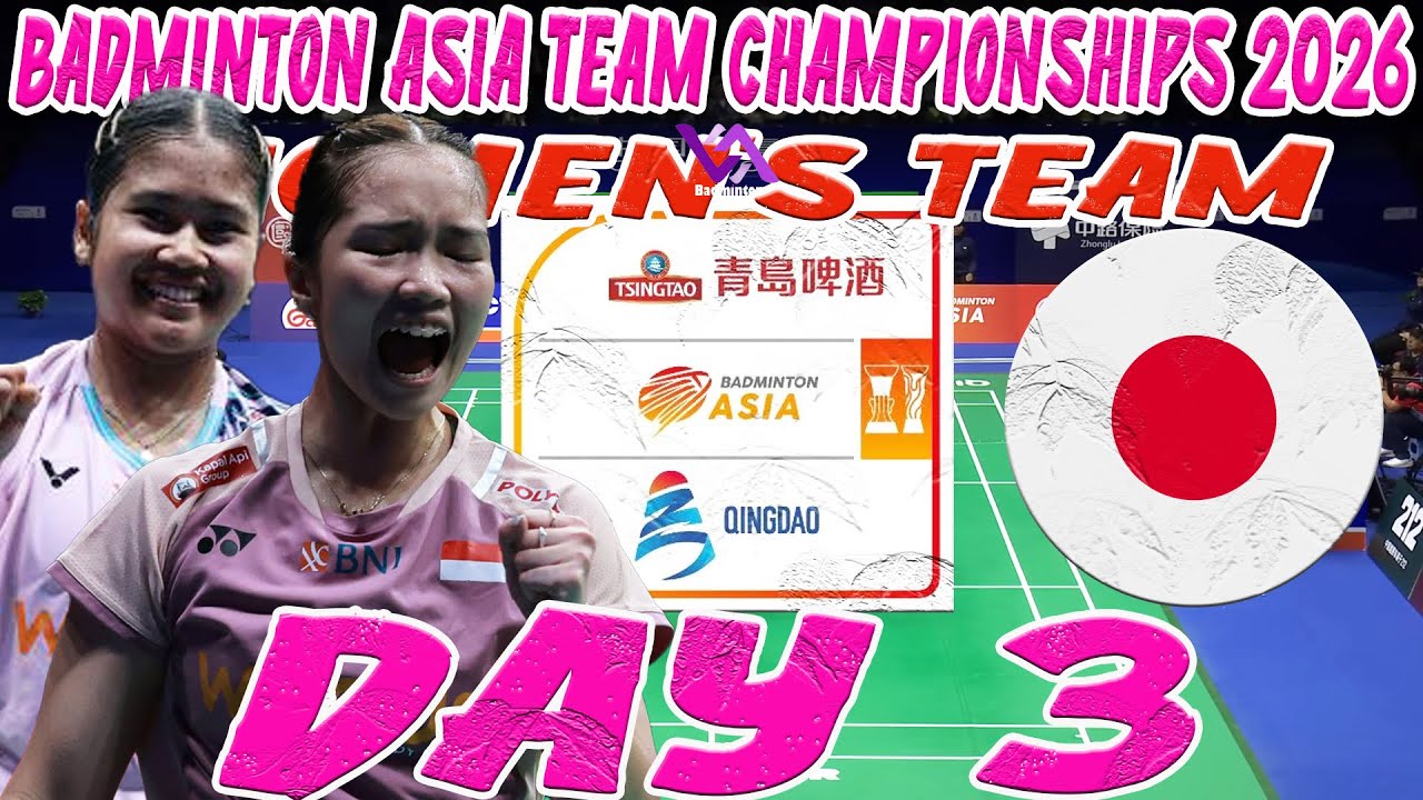 DAY 3  WOMEN'S TEAM Badminton Asia Team Championships 2026 Live Stream Badminton