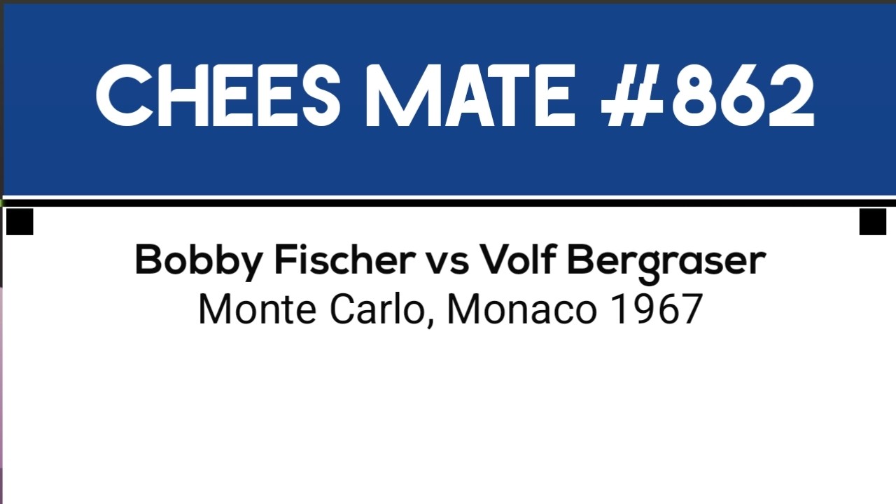 Bobby Fischer vs Volf Bergraser MonteCarlo, Monaco 1967
