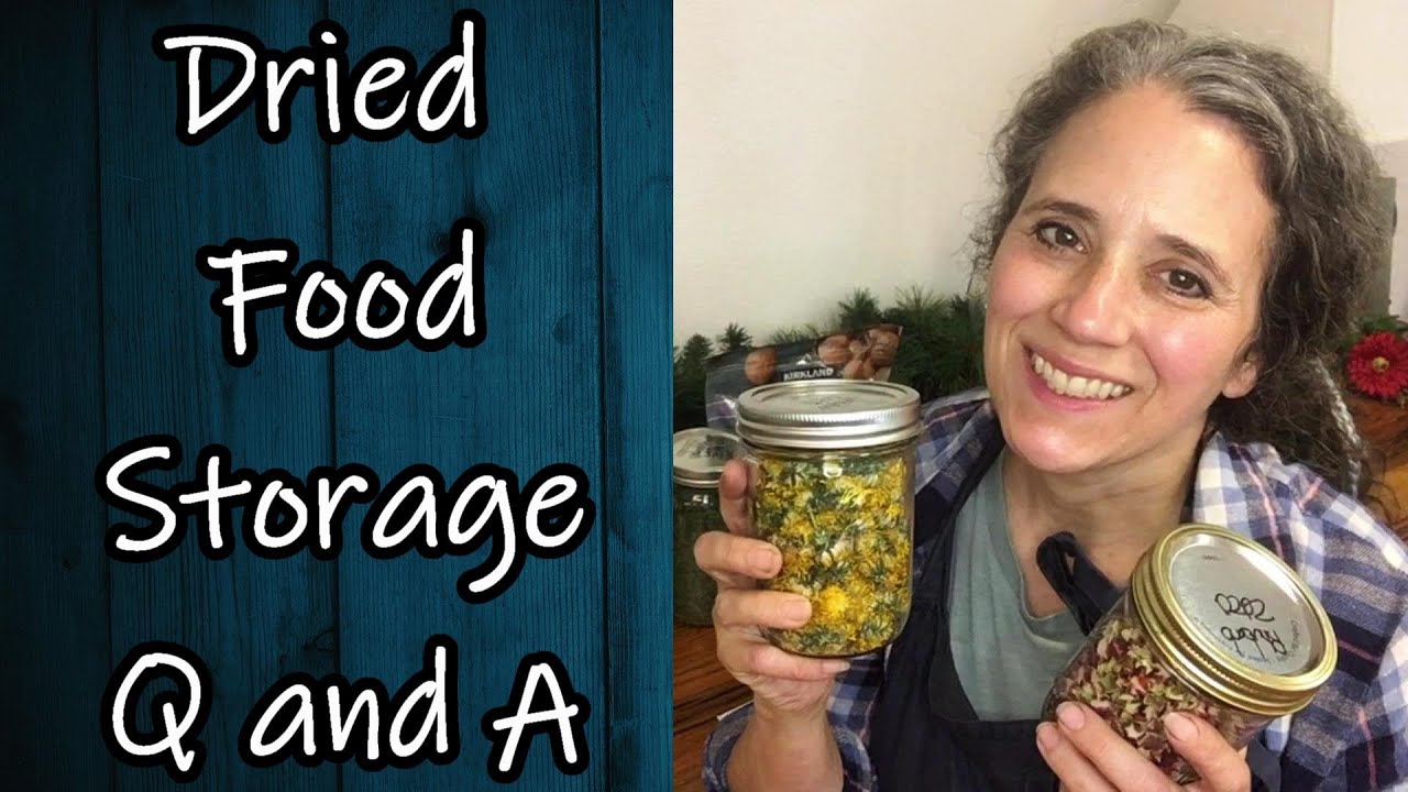 Dried Food Storage Q and A
