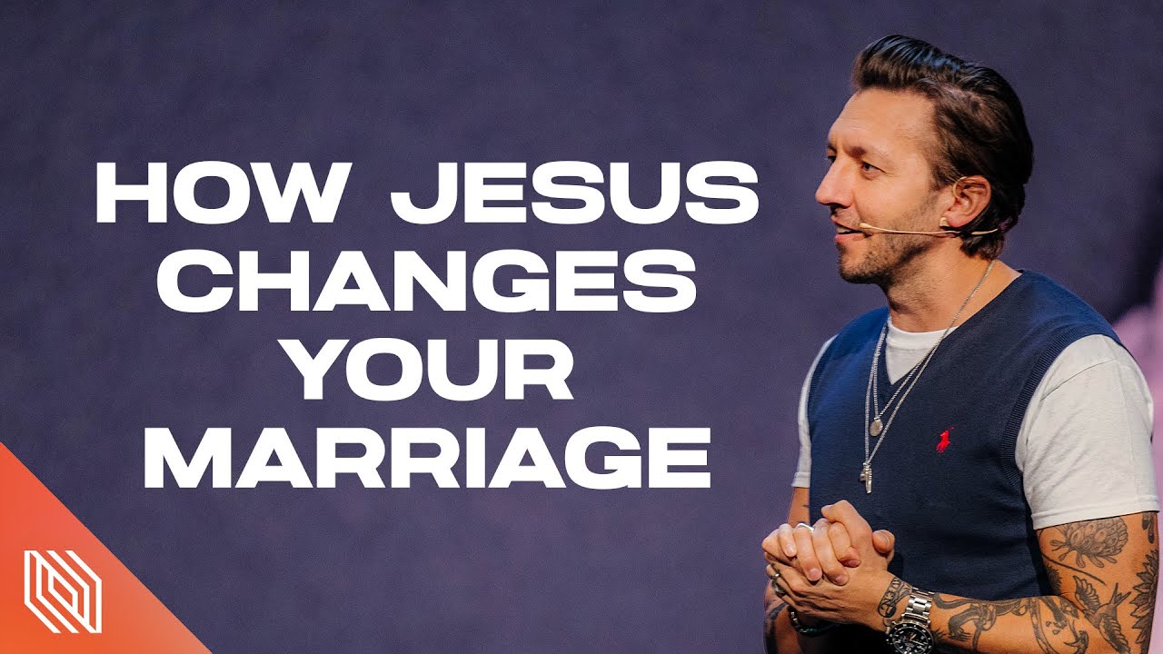 How Jesus Changes Your Marriage // Pastor Levi Lusko