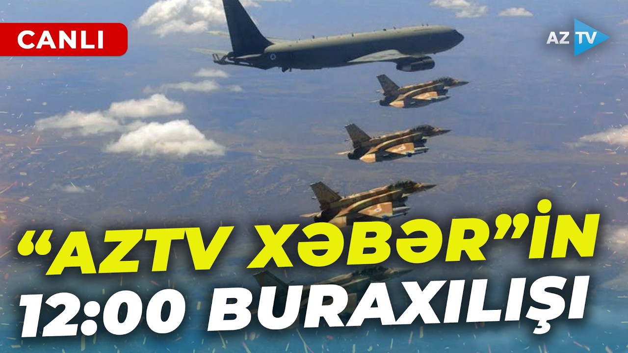 SON DƏQİQƏ məlumatlarını çatdırırıq - “AzTV Xəbər”in 20:00 buraxılışı efirdədir