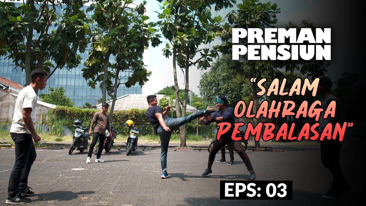 Salam Olahraga Pembalasan Iding Otang Dan Jack | PREMAN PENSIUN 8 | EPS 3 (2/2)