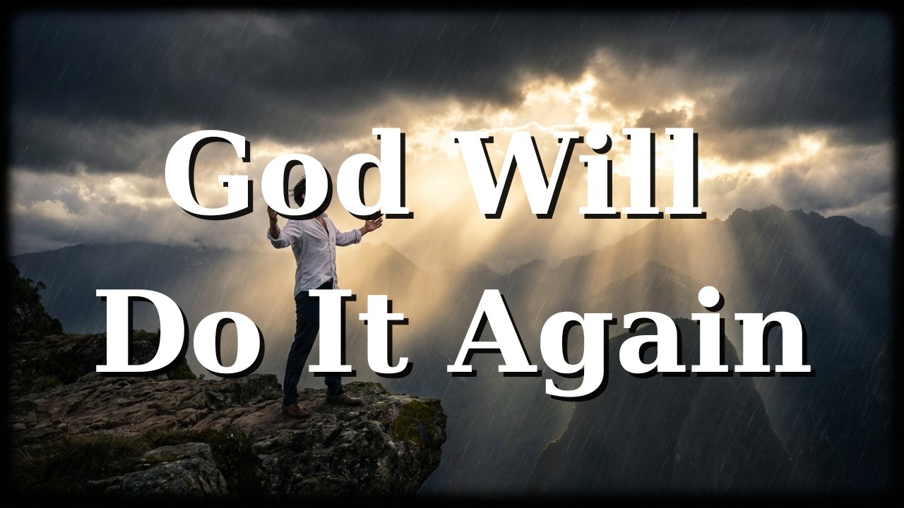 God Will Do It Again