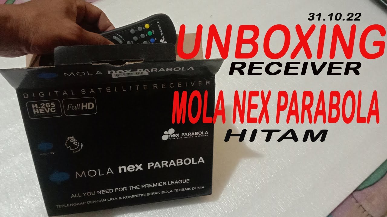 UNBOXING RECEIVER MOLA NEX PARABOLA HITAM OKTOBER 2022