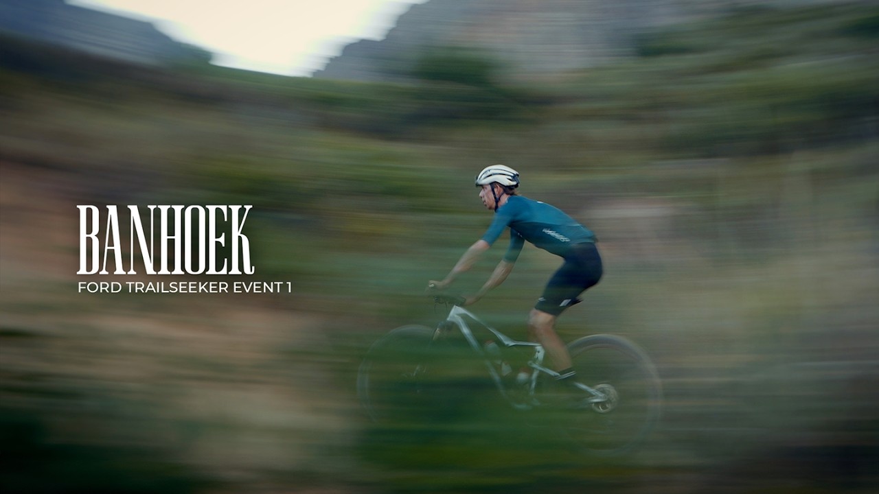 2026 Ford Trailseeker Event 1 | Banhoek | Event Highlights