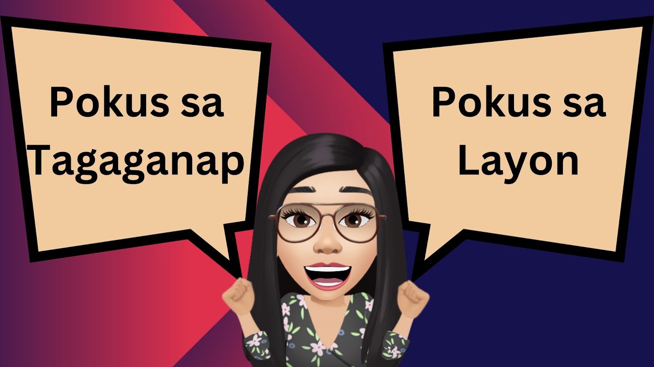 Pokus ng Pandiwa: Pokus sa Tagaganap at Pokus sa Layon