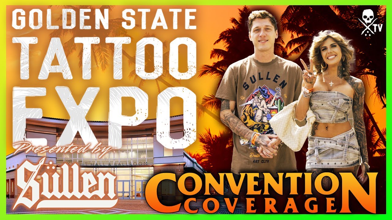 Golden State Tattoo Expo 2024 Recap presented by Sullen Clothing | SullenTV