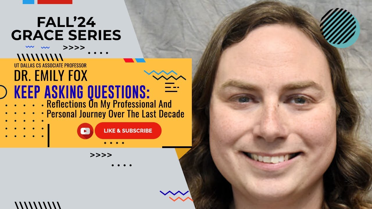 Grace Series Fall'24 - Dr Emily Fox  - Keep Asking Questions.....