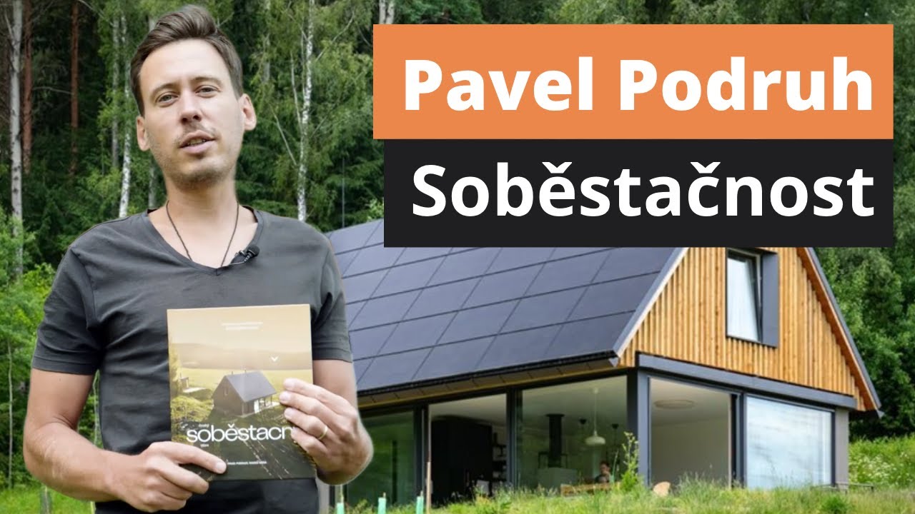 Fotovoltaika a technologie pro soběstačnost - Pavel Podruh - Čtvrtkon