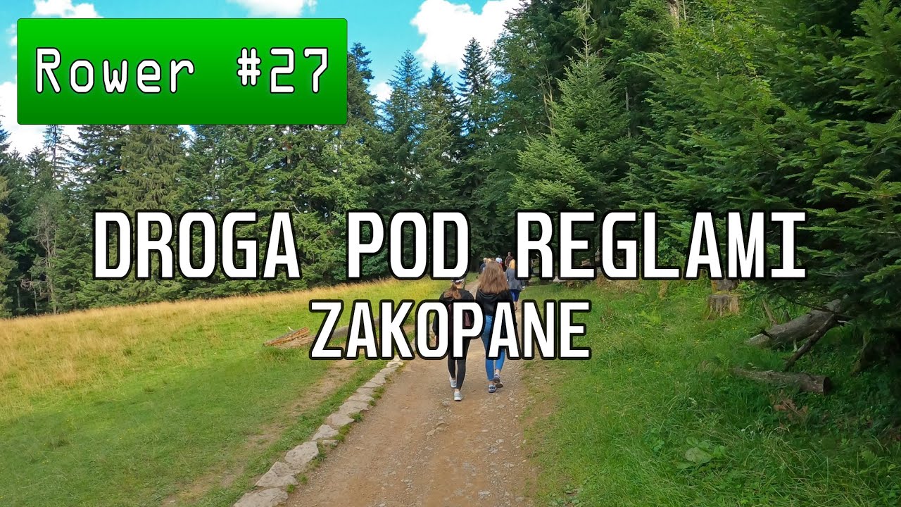 Zakopane - Droga pod Reglami rowerem