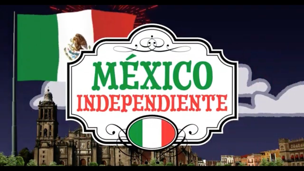 México independiente