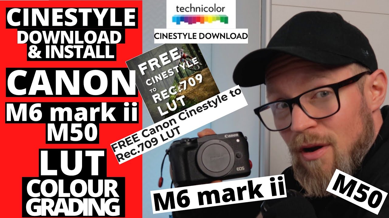 Cinestyle download & install-Canon M50-Canon M6 mark ii + FREE LUT for Cinestyle in FCPX