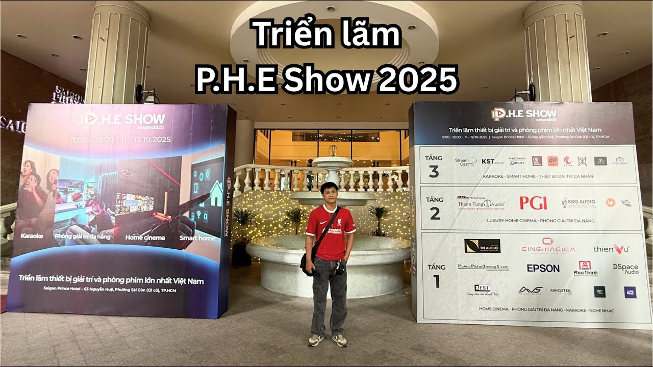 Triển lãm P.H.E Show 2025 - Quy tụ những dàn âm thanh, công nghệ cao cấp và nổi tiếng - XEM LÀ PHÊ