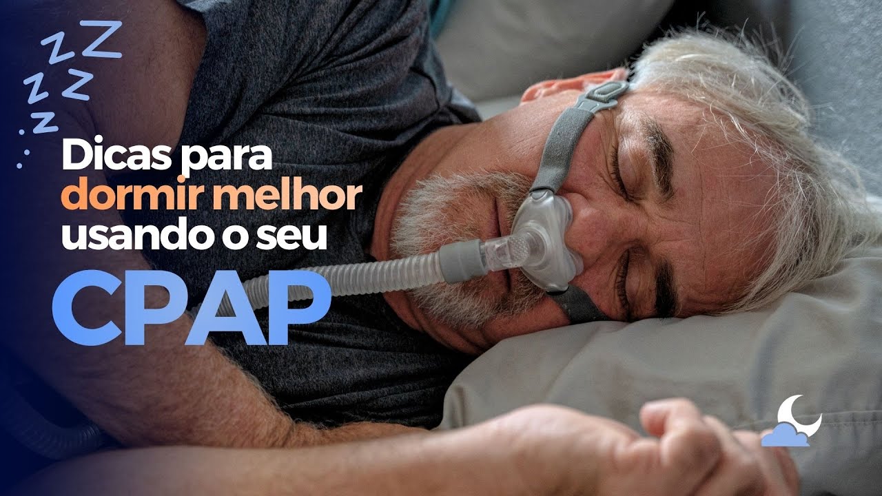 🛏️ Dicas para dormir melhor usando o seu CPAP