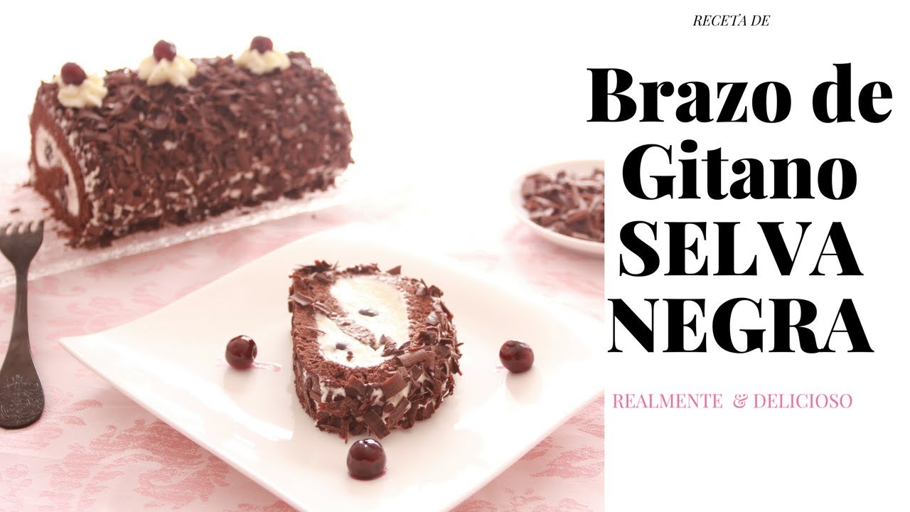 Brazo De Gitano Selva Negra | Tarta Selva Negra | Realmente Delicioso