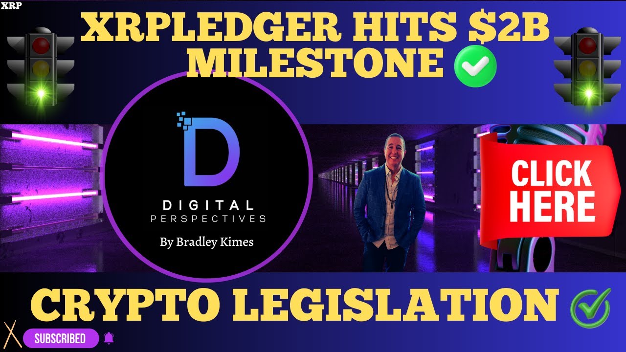 XRP- Ripple Didn`t Pivot,This Was The Plan - XRPL Hits Milestone $2B - Crypto Legislation?