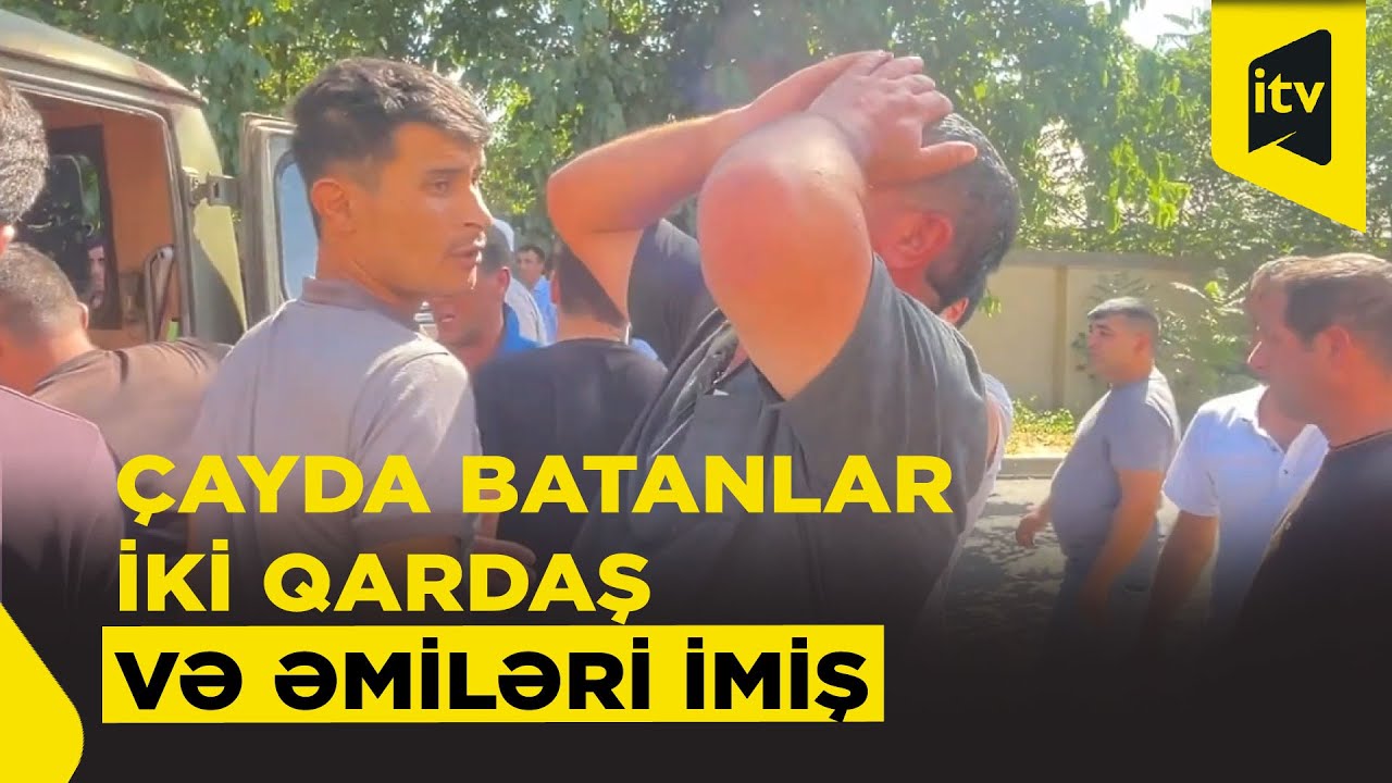 Qobustanda çayda 3 nəfər boğuldu