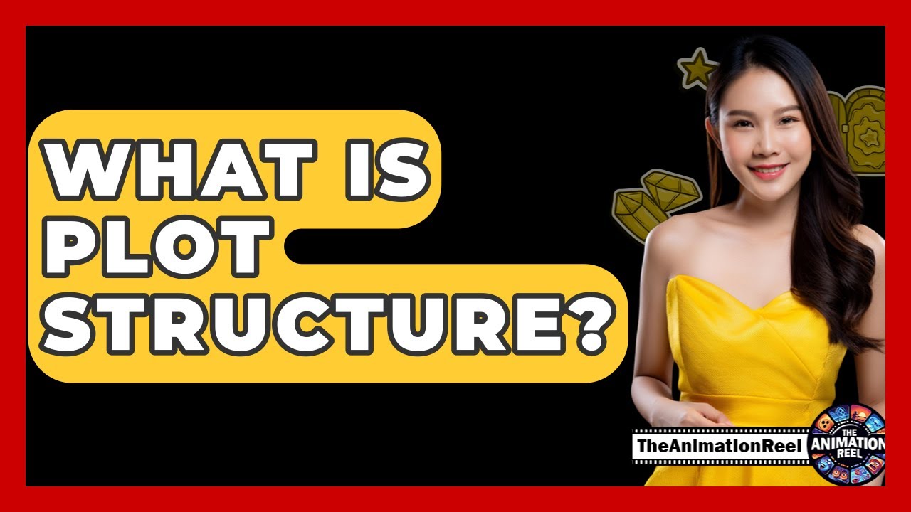 What Is Plot Structure? - The Animation Reel