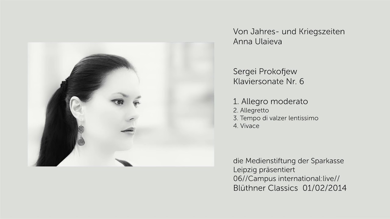 Anna Ulaieva - Prokofjew Klaviersonate Nr. 6 op. 82 live