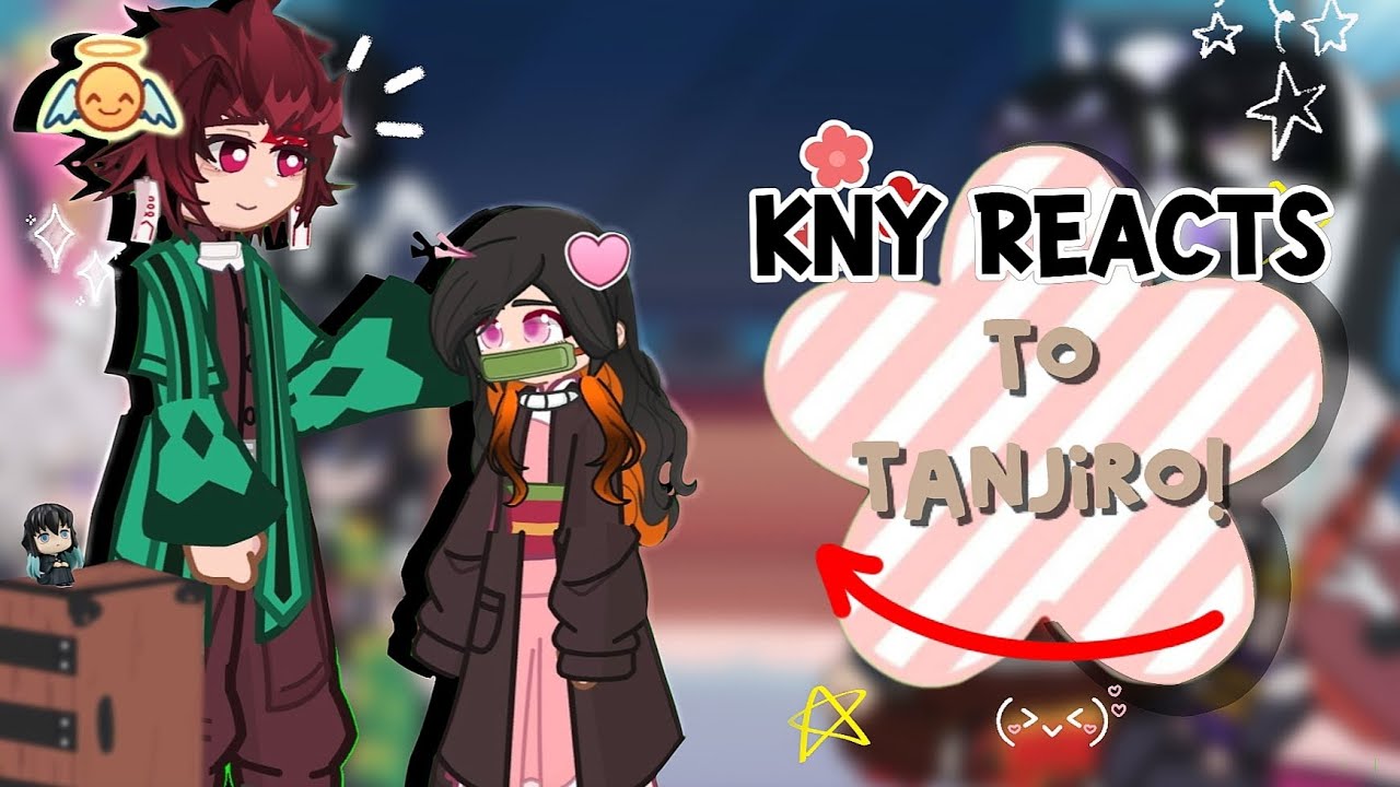Hashiras react to tanjiro! #kny #gacha #tanjiro || angst (some!) || 